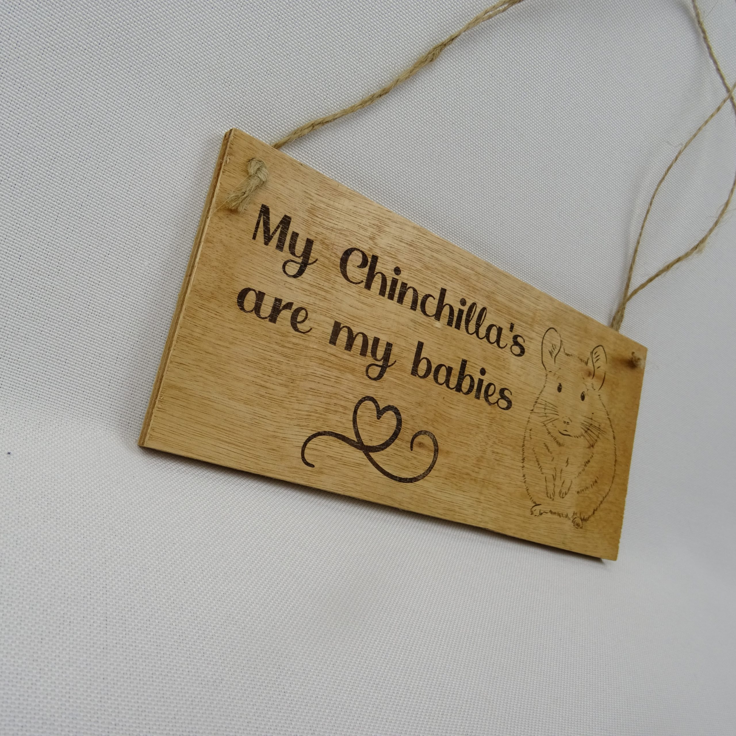 Hanging Sign 'My Chinchilla's Are My Babies' - Image 2